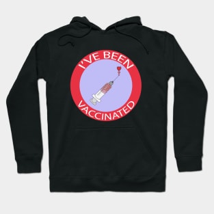 I'v Been Vaccinated Hoodie